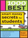 Title details for 1000 Best Smart Money Secrets for Students by Debby Fowles - Available